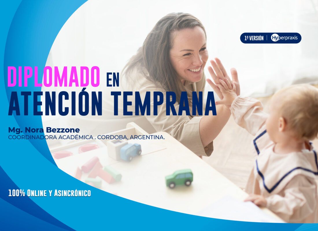 Diplomado en Atención Temprana 0 a 6 años - Hy EDUCA